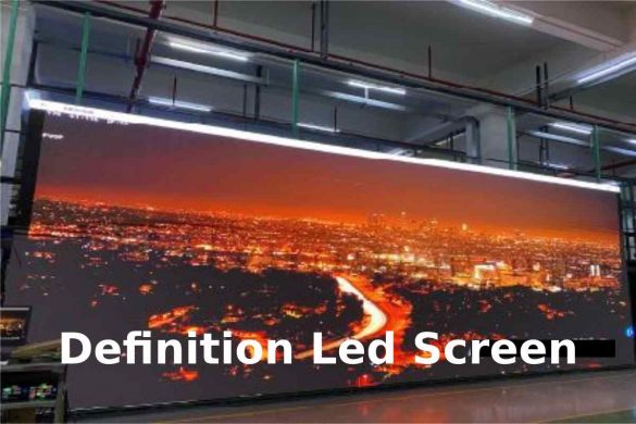 Definition Led Screen