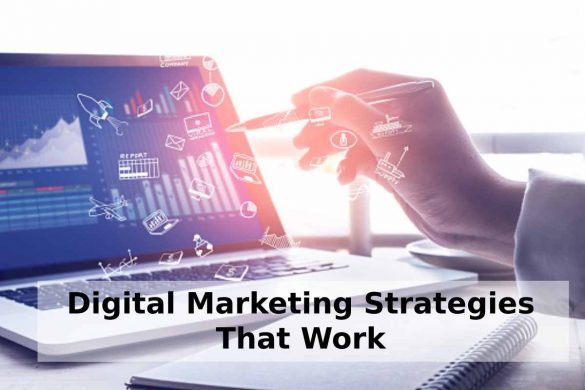 Digital Marketing Strategies That Work