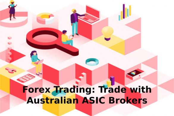 Forex Trading: Trade with Australian ASIC Brokers