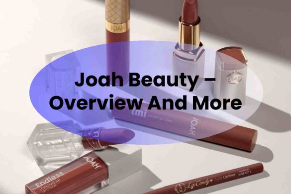 Joah Beauty – Overview And More