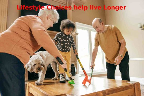 Lifestyle Choices help live Longer