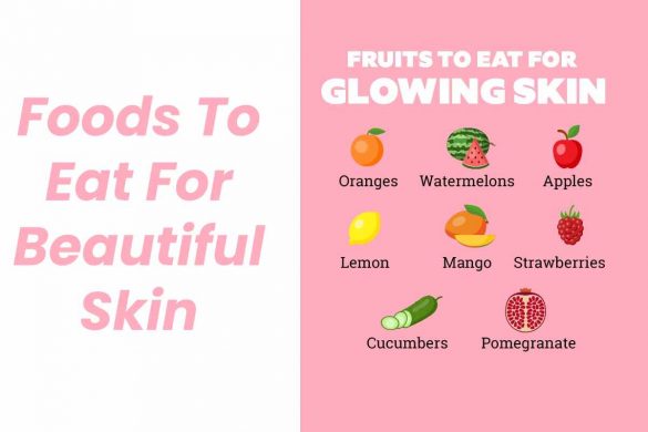 Foods To Eat For Beautiful Skin