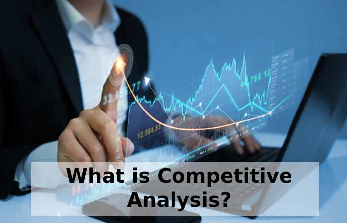 What is Competitive Analysis?