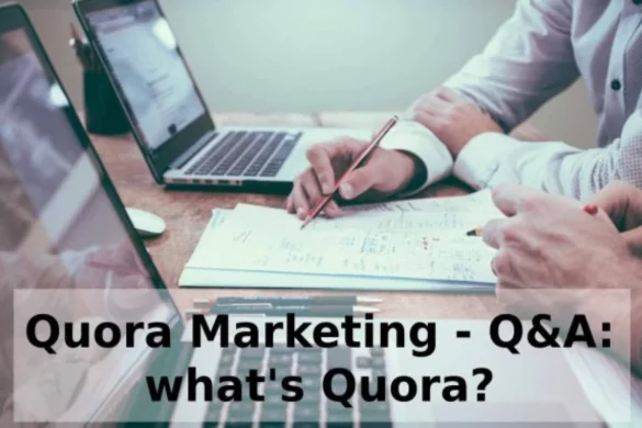 What is Quora Marketing?