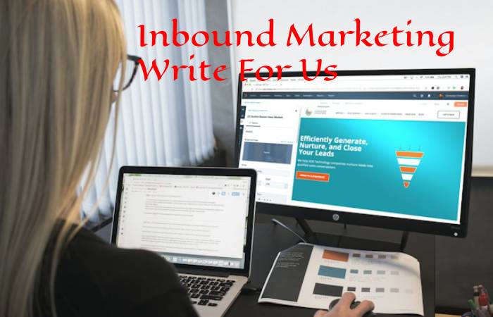 Inbound Marketing Write For Us 