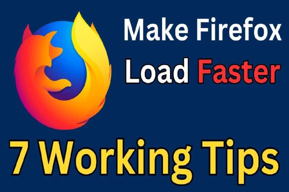 Load Pages Faster in Mozilla Firefox